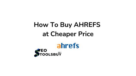 Ahrefs Group Buy – How to get Ahrefs at Cheap Price.